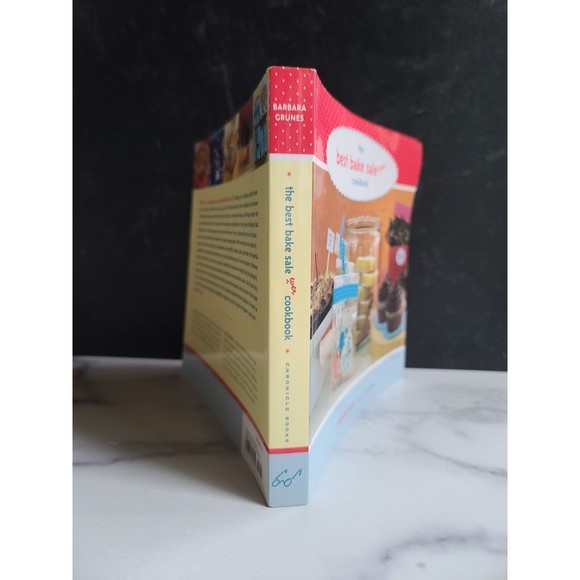 The Best Bake Sale Ever Cookbook by Barbara Grunes (2007, Trade Paperback) - Picture 10 of 10